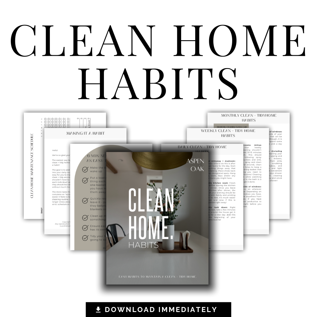 Clean Home Habits - simple tasks and habits for a clean home